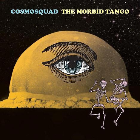 cosmosquad_themorbidtango_cvrart